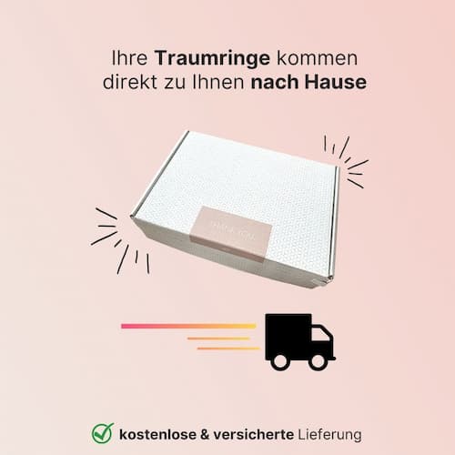 Ihre Traumringe kommen direkt zu Ihnen nach Hause